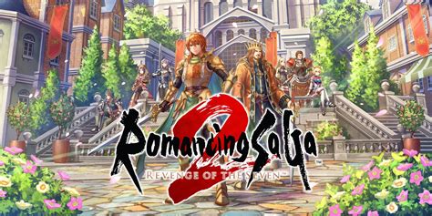 Romancing Saga: A Timeless Tale of Fated Heroes and Epic Quests!